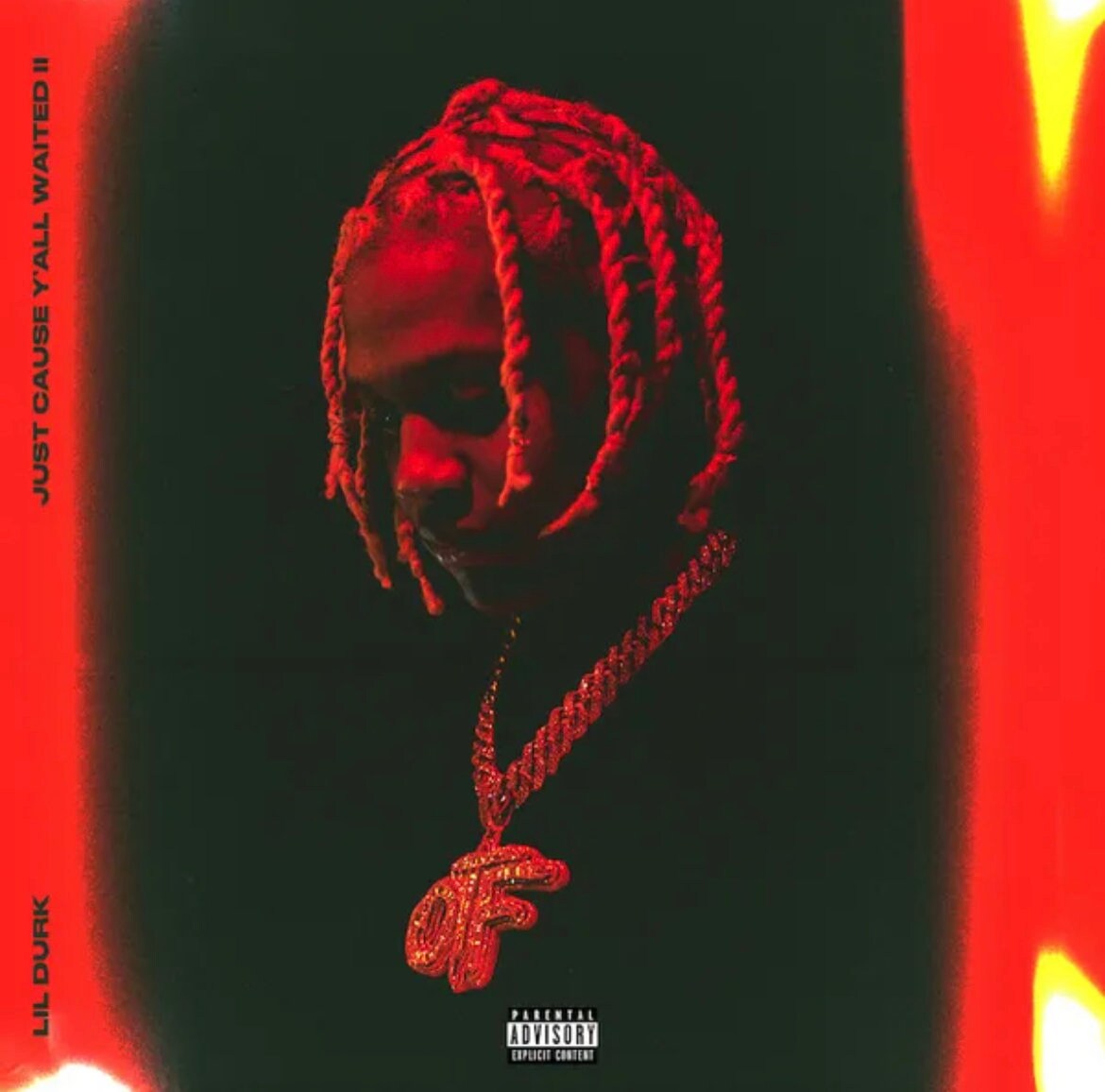 Lil Durk - Just Cause Y'all Waited 2 Canvas