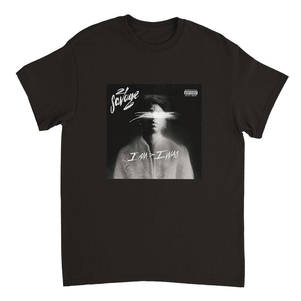 21 savage - I am I was T-shirt